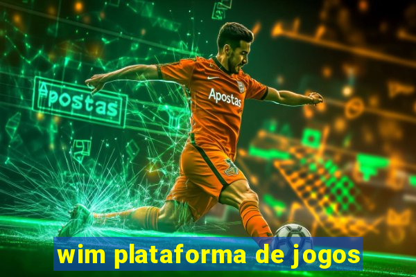 wim plataforma de jogos